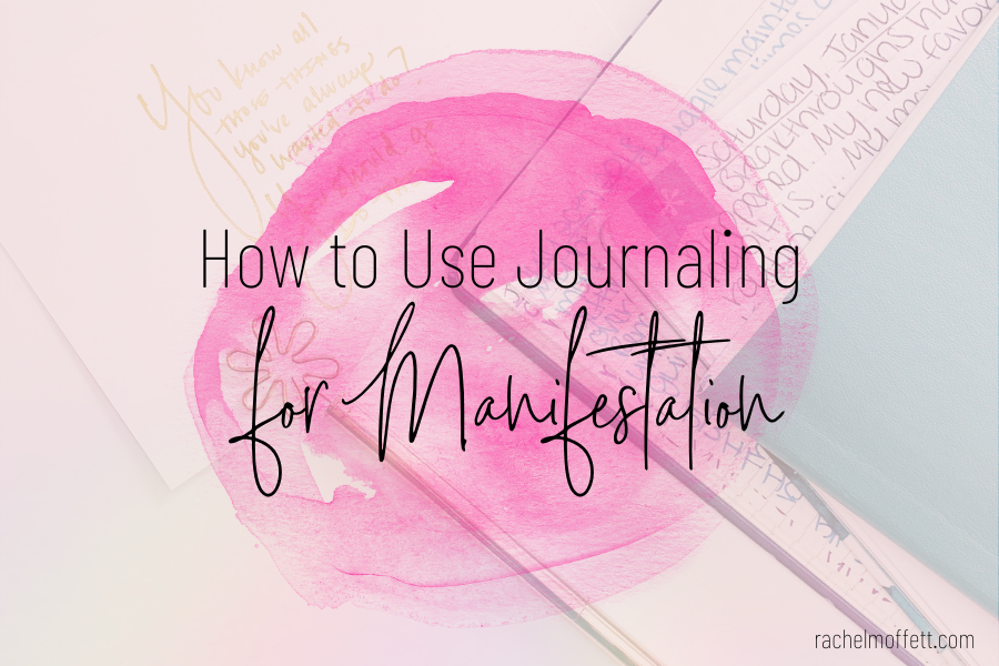 journaling for manifestation