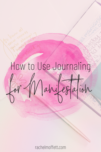 journaling for manifestation