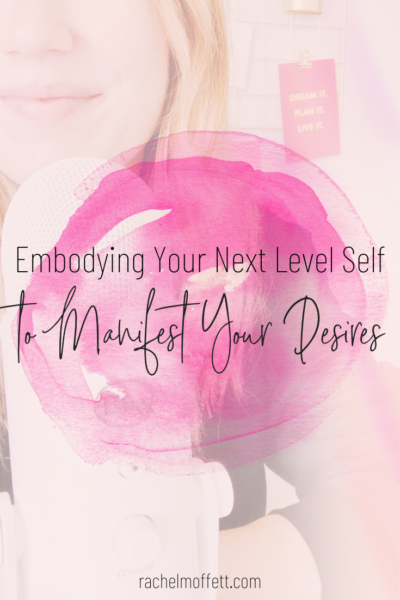 embodying your next level self
