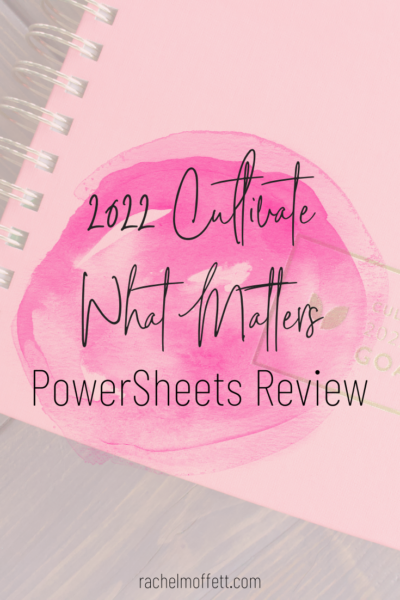 2022 Cultivate What Matters PowerSheets planner review