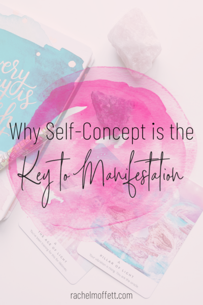 Graph with text that reads: Why Self-Concept is the Key to Manifestation