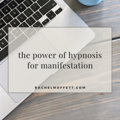 Graphic with text reading: The Power of Hypnosis for Manifestation.